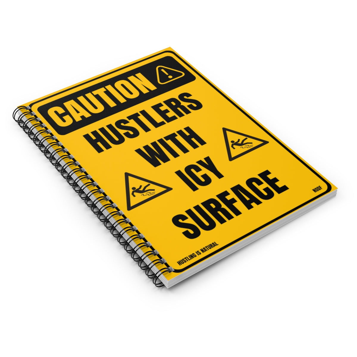 Caution- Hustlers With Icy Surface (yellow) Spiral Notebook