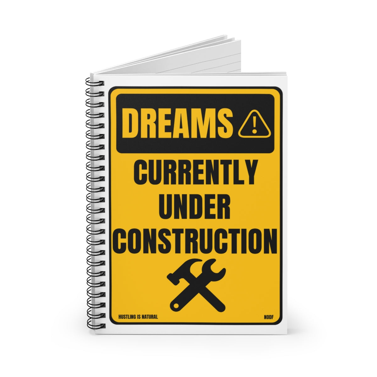 Dreams- Currently Under Construction (White) Spiral Notebook