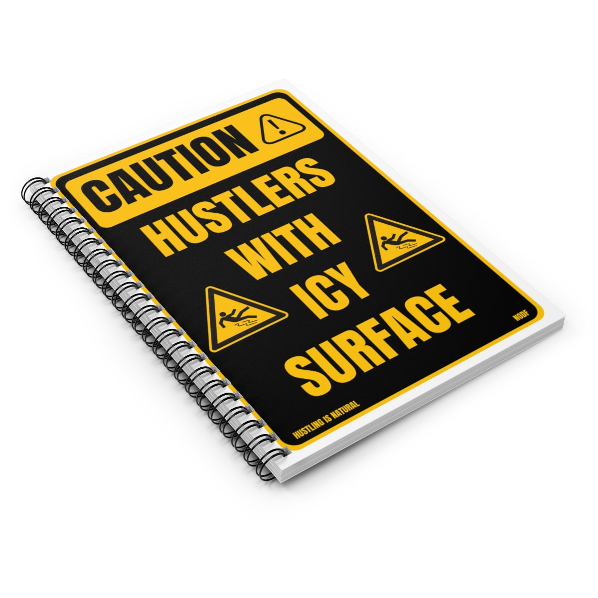 Caution- Hustlers With Icy Surface (Black) Spiral Notebook