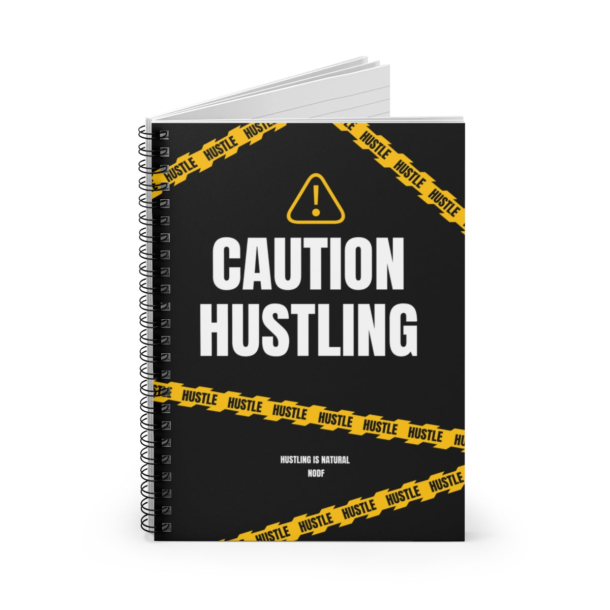 Caution Hustling Spiral Notebook