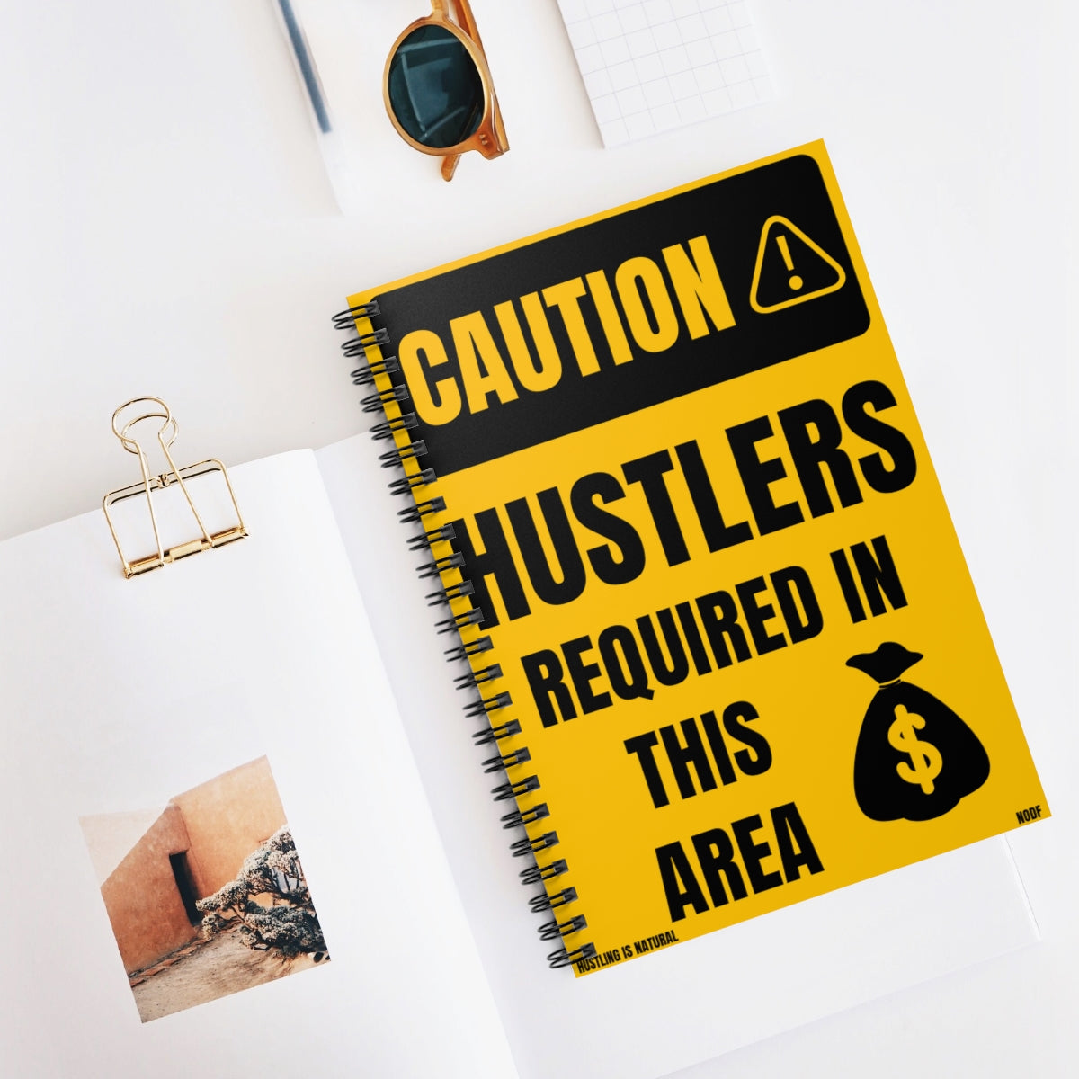 Caution- Hustlers Required In This Area Spiral Notebook