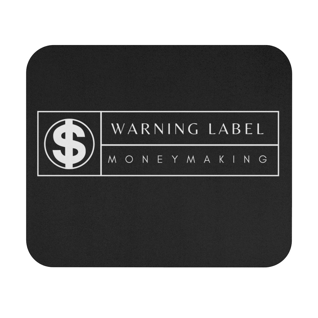 Warning Label Making Money Mouse Pad