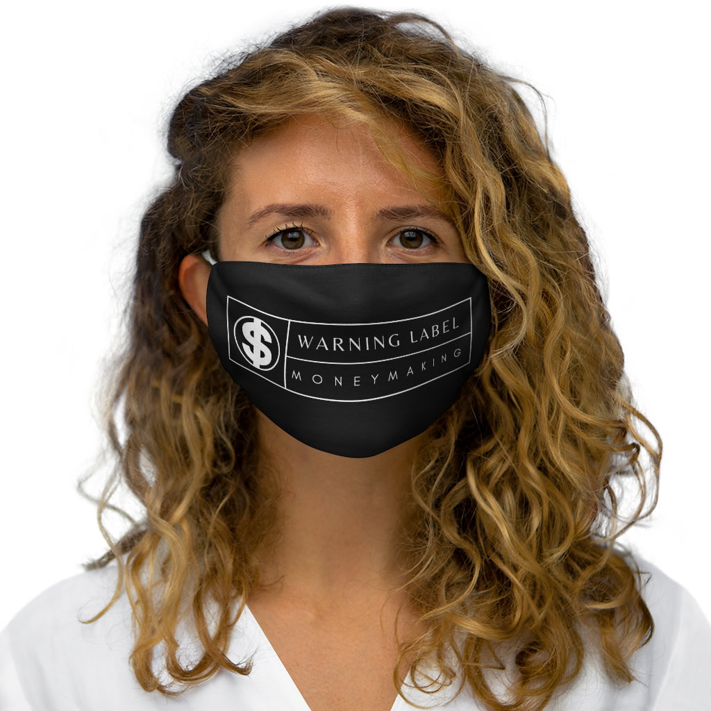 Warning Label Making Money Snug-Fit Mask