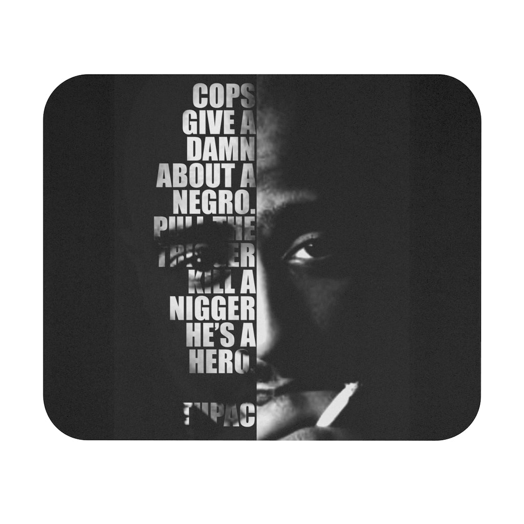 Tupac Quote Mouse Pad