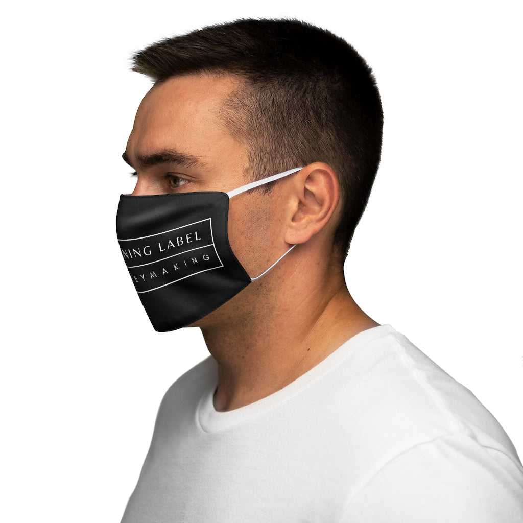 Warning Label Making Money Snug-Fit Mask