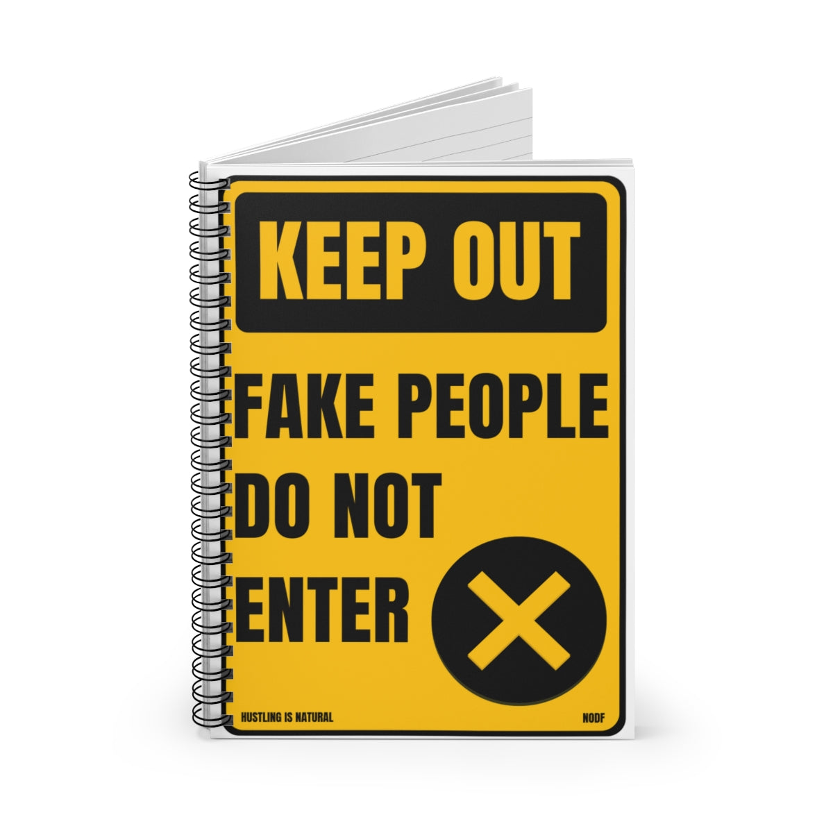 Keep Out- Fake People Do Not Enter (White) Spiral Notebook