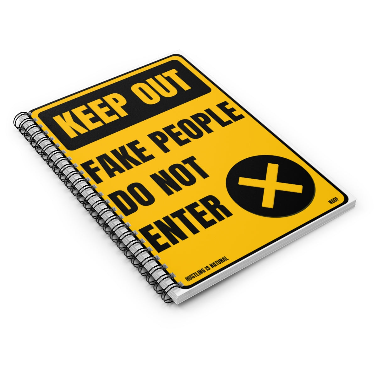 Keep Out- Fake People Do Not Enter (White) Spiral Notebook